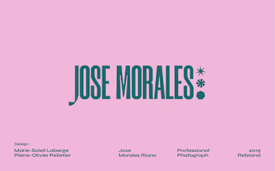 Jose Morales — 2019 Rebrand