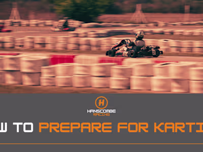 How to prepare for Karting - Hanscombe Racing