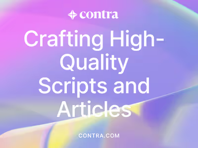 Crafting High-Quality Scripts and Articles