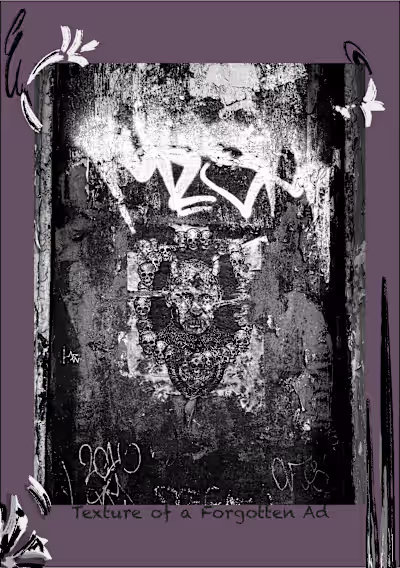 “Texture of a Forgotten Ad” The image endures, but the messa...