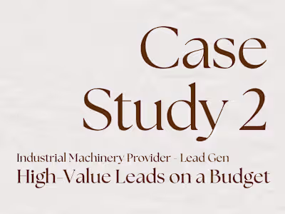 High-Value Leads for Industrial Machinery on a Tight Budget