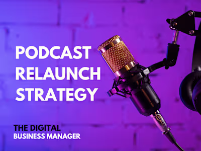 Podcast Relaunch Strategy 