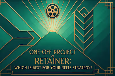 One-Off Project vs. Retainer: Which Is Best for Your Reels Strategy?