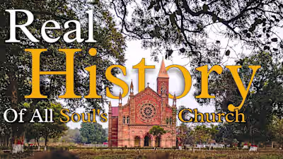 Real History Of All Soul's Church | Kanpur | Kanpur Memorial Ch…