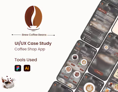 Brew Coffee Beans : A Coffee App & UI/UX Case Study