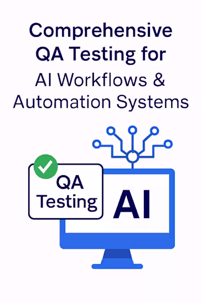 Comprehensive QA Testing for AI