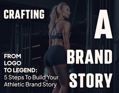 Sportswear & Athleisure Branding: Your Brand's Story