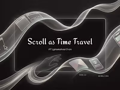 Transform Design History: Figma Scroll as a Time Machine