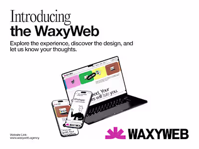 Introducing the WaxyWeb — A brand new Design agency