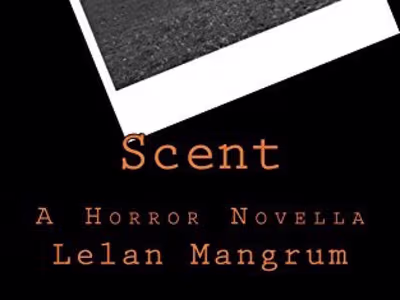 Scent, a horror novella