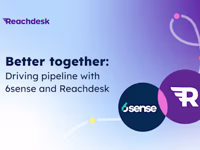 Driving pipeline with 6sense and Reachdesk