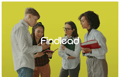 Findlead - Whys*