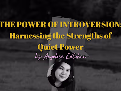 THE POWER OF INTROVERSION: Harnessing the Strengths of Quiet Pow