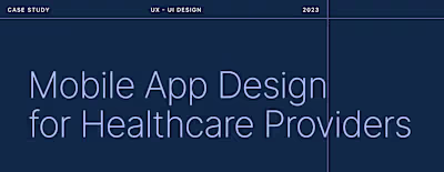 Mobile App Design for Healthcare Provider