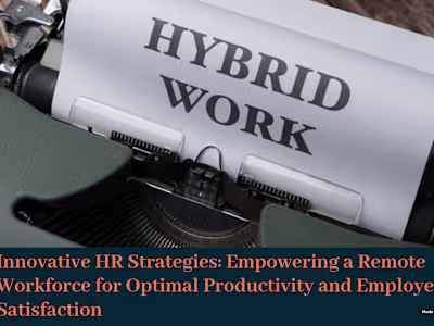 Developing HR Strategies for Remote Workforce