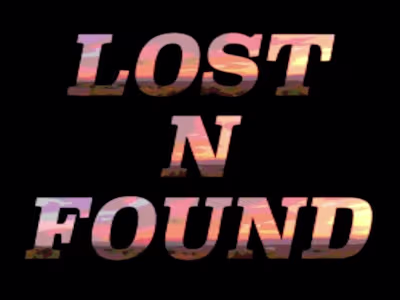 Lost N Found: The Complete Film
