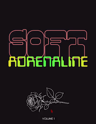 Design for Soft Adrenaline (zine)