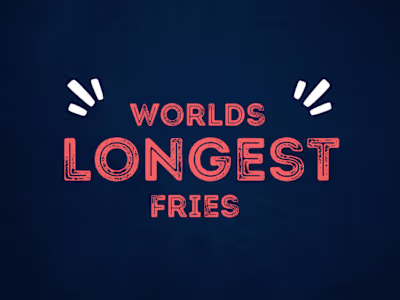 Worlds Longest Fries on Behance