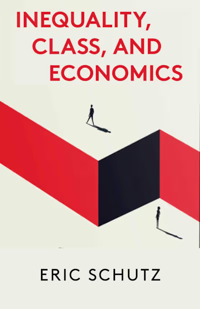 Inequality, Class, and Economics