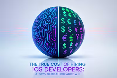 The True Cost of Hiring iOS Developers: A 2025 Global Breakdown