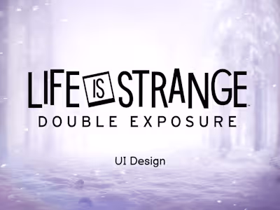 Life is Strange: Double Exposure / UI Design