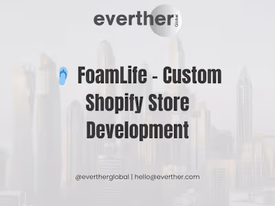 Custom Shopify Store for FoamLife Footwear