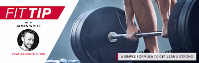 Fit Tip: A Simple Formula To Get Lean and Strong