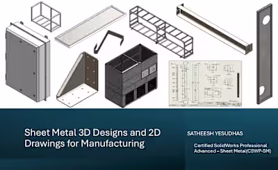 I will design 3D Sheet Metal and 2D drawings for manufacturing