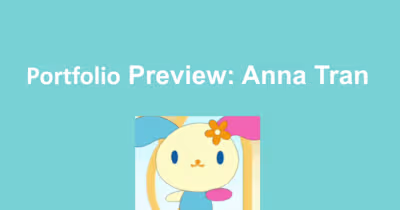Anna Tran – Portfolio Sampler