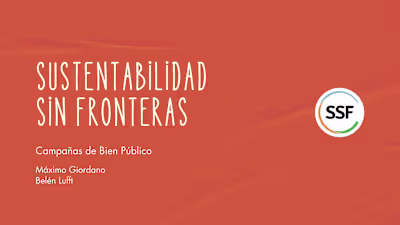 360° Campaign- Sustentabilidad Sin Fronteras