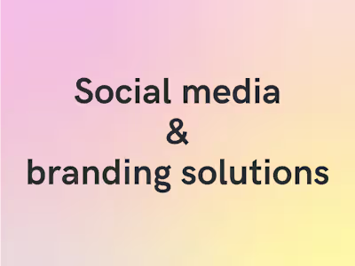 Social media content & branding solutions