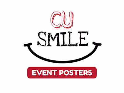 CU Smile - Event Posters