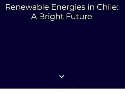 Energías Renovables en Chile: Un Futuro Brillante