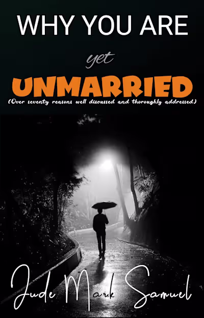Book titled "Why You are Yet Unmarried"
