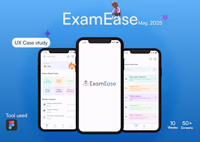 ExamEase UX Case Study