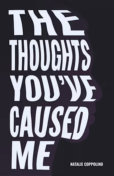 Book Cover | The Thoughts You've Cause Me