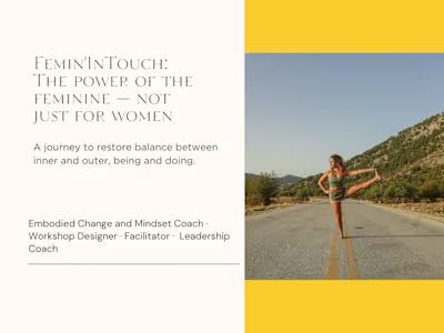Femin'InTouch: The Power of the Feminine - Not Just For Women