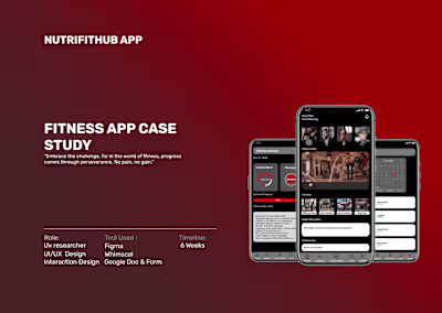 Product Design Case Study: NUTRIFITHUB APP