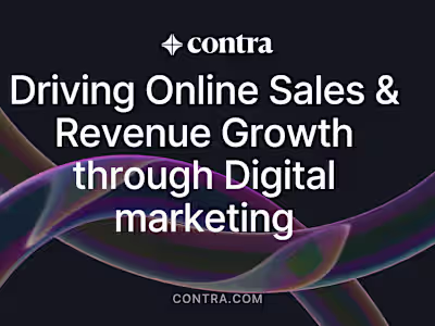 Driving Online Sales & Revenue Growth through  Digital marketing