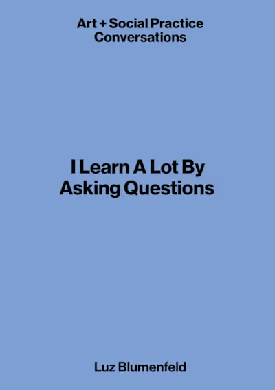 I Learn A Lot By Asking Questions