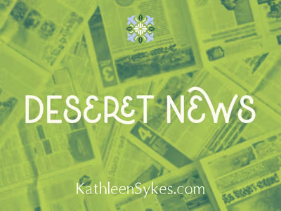 Writing Samples: Newsletters for the Deseret News