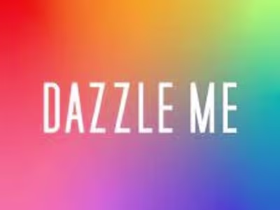 Dazzle Me