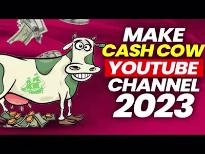 I will create YouTube cash cow channel and cash cow videos