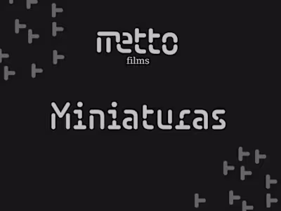Metto Films/ Mimiaturas.