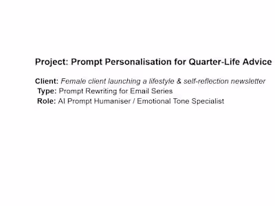 Project: Prompt Personalisation for Quarter-Life Advice Newslet…
