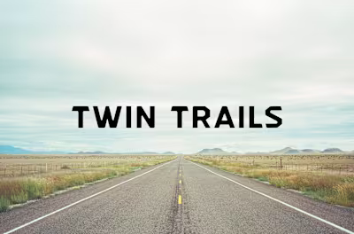 Twin Trails