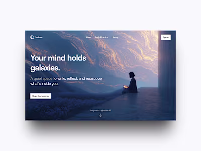 This hero section invites users into a moment of stillness, ...