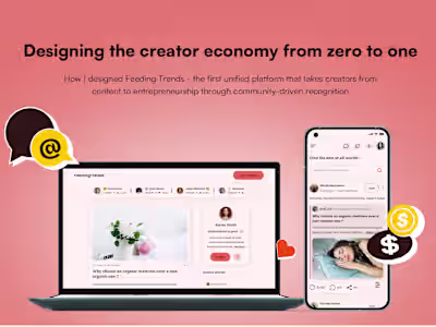 Designing Feeding Trends: A Unified Creator Platform