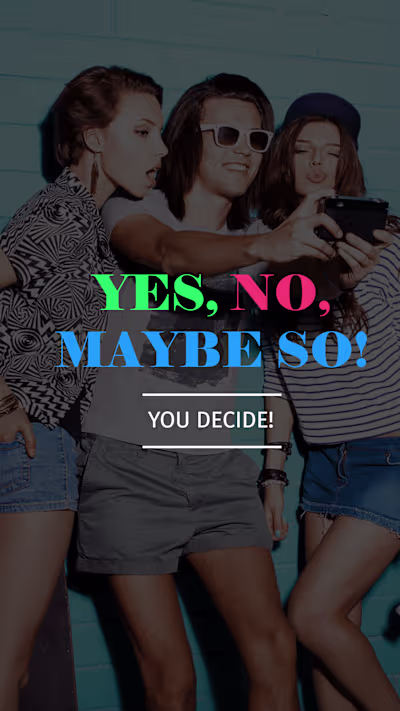 YNMS : Yes, No, Maybe, So