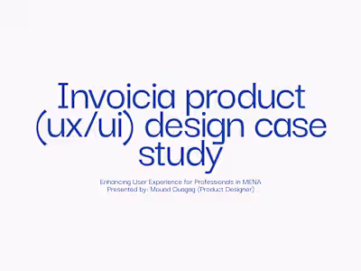 Invoicia Product Design / Case Study